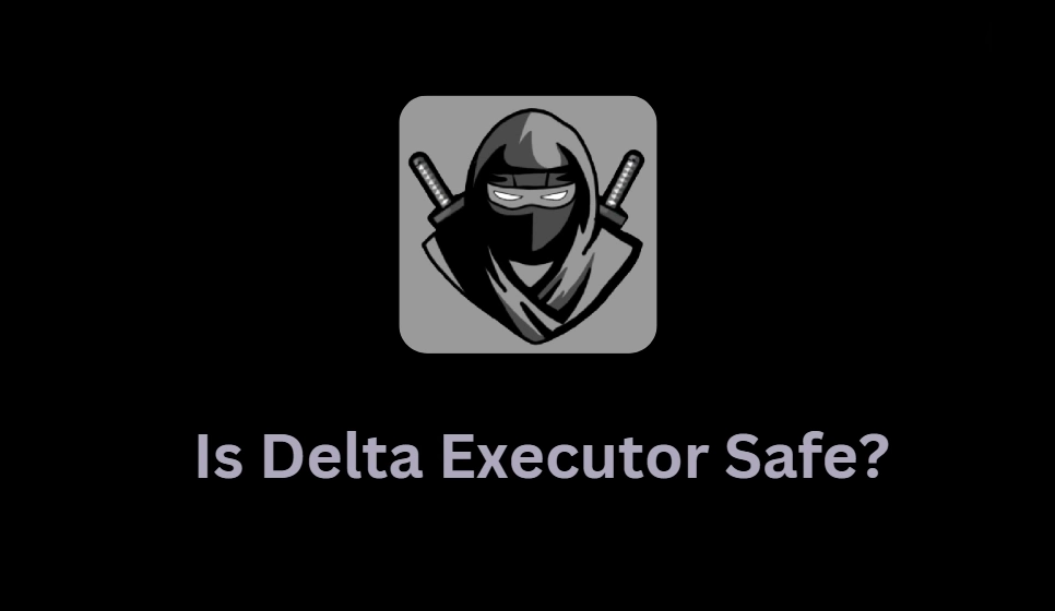 Delta Executor Safe